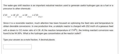 Solved The water-gas shift reaction is an important | Chegg.com