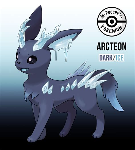 In-Progress Pokemon Evolutions | Arcteon (Dark/Ice) #??? - On rare occasion, an...