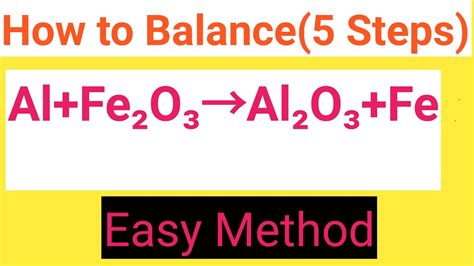 Al+Fe2O3=Al2O3+Fe Balanced Equation||Aluminum+Iron(III) oxide+Iron Balanced Equation - YouTube