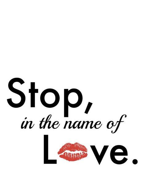 Stop, in the name of Love. Poster 8 x 10, Printable, Instant, Download, Modern Wall Art and Wall ...