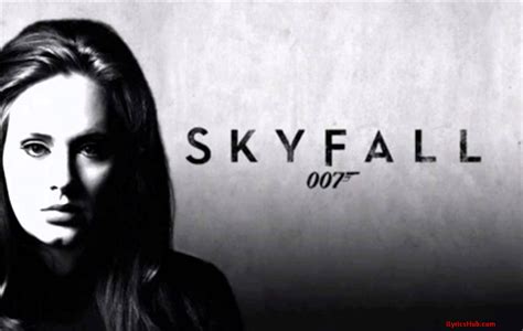 Skyfall Lyrics English Song - Adele - iLyricsHub