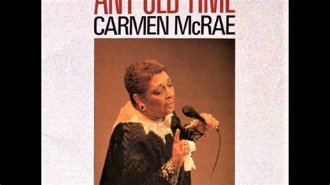 Carmen McRae - I Hear Music - YouTube