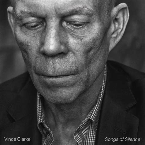 Vince Clarke - Songs of Silence - Reviews - Album of The Year