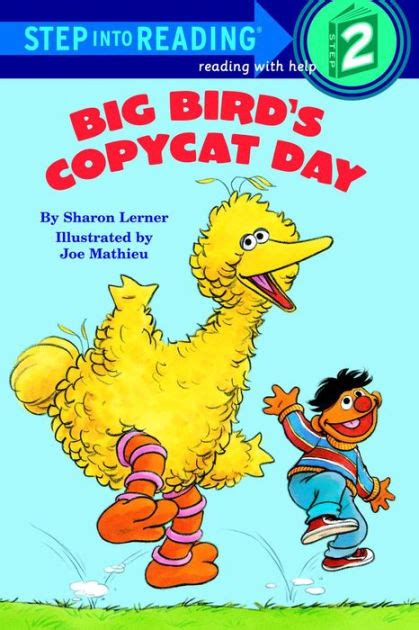 Big Bird's Copycat Day (Sesame Street Step into Reading Book Series) by Sharon Lerner | eBook ...