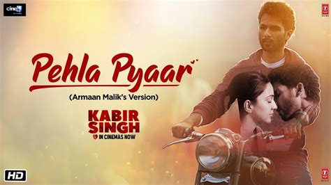 Pehla Pyaar Video Song from Kabir Singh - Hit ya Flop Movie world