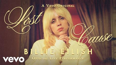 Billie Eilish - Lost Cause (Official Live Performance) | Vevo - YouTube