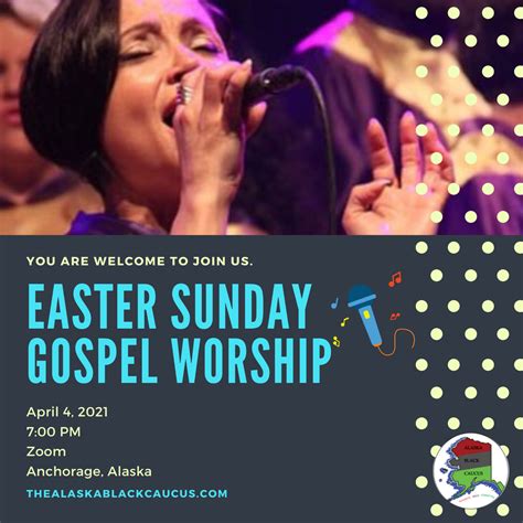 Easter Sunday Gospel Worship - ALASKA BLACK CAUCUS