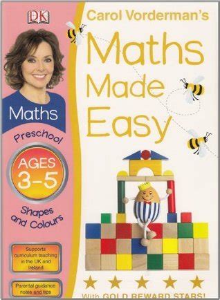 Carol Vorderman's Maths Made Easy, Ages 3-5: Preschool Shapes and ...