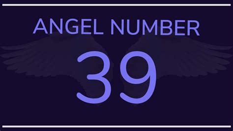 39 ANGEL NUMBER: 39 Meanings & Symbolism - SYMBOLS