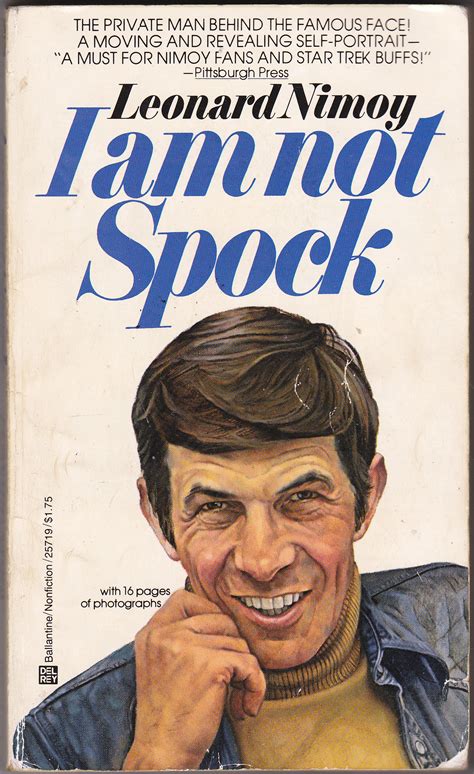 Leonard Nimoy I Am Not Spock Pdf Download - supernalmama