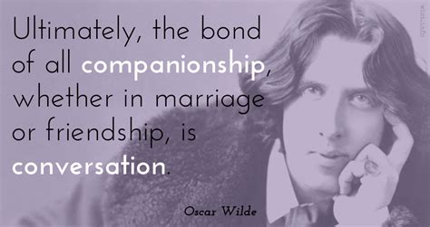 110+ Oscar Wilde Quotes about and marriage, marriage, friendship - QUOTLR