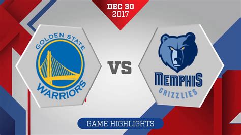 memphis Grizzlies vs Golden State Warriors: December 30, 2017 - YouTube