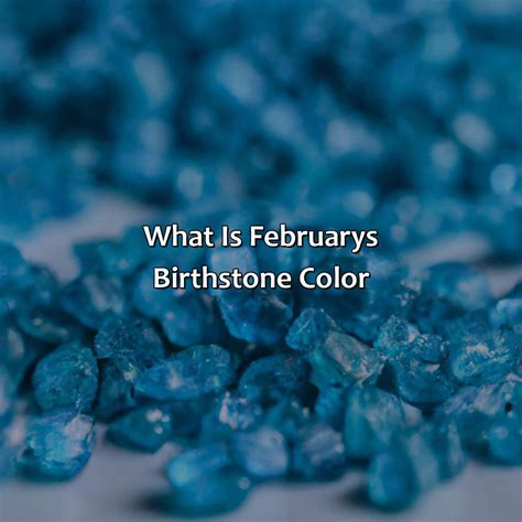 What Is February'S Birthstone Color - colorscombo.com