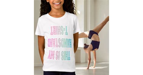 Gymnastics "This is my Handstand T-Shirt" T-Shirt | Zazzle