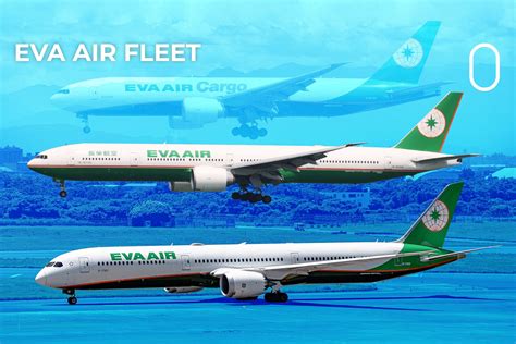 The Fleet Of Taiwan's EVA Air In 2023