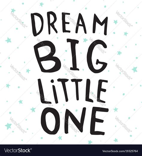 Dream big poster Royalty Free Vector Image - VectorStock