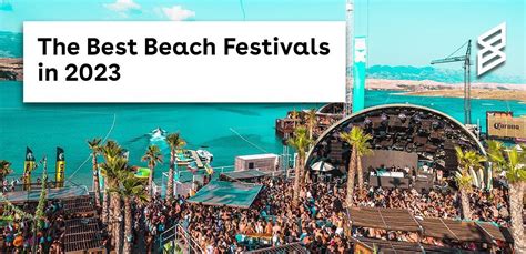 The Best Beach Festivals in 2023 | Skiddle