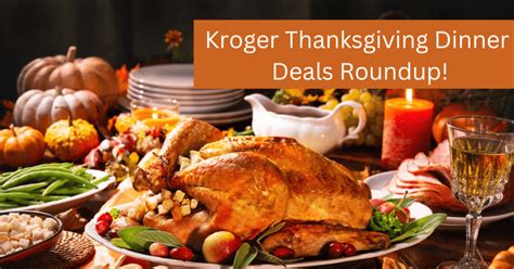 Kroger Thanksgiving Dinner 2024 Menu - Ebba Cissiee