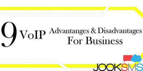 9 VoIP Advantages and Disadvantages For Businesses - JookSMS