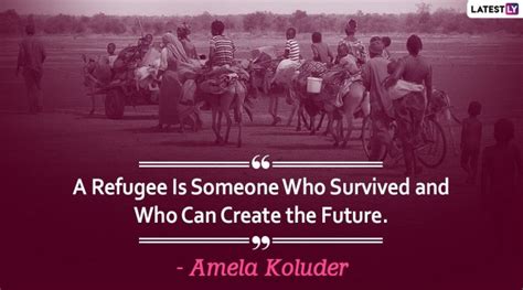 World Refugee Day 2021: Powerful Quotes and Sayings With Images to Raise Awareness on Refugee ...