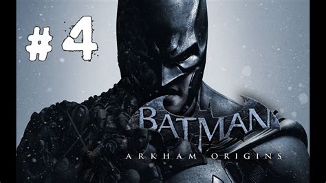 Batman Arkham Origins - Gameplay, Walkthrough, Playthrough - Part 4 ...