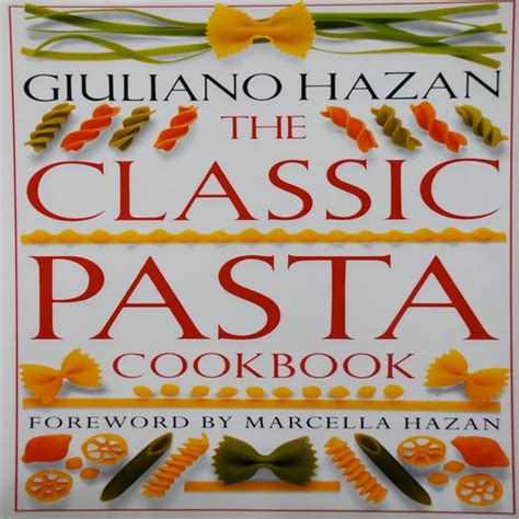 The Classic Pasta Cookbook | Epicurious.com