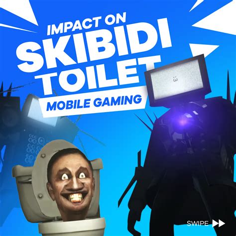 Case Study: Skibidi Toilet and its impact on Mobile Games - TapNation