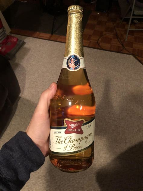 Miller High Life bottle made to look like champagne : r/mildlyinteresting