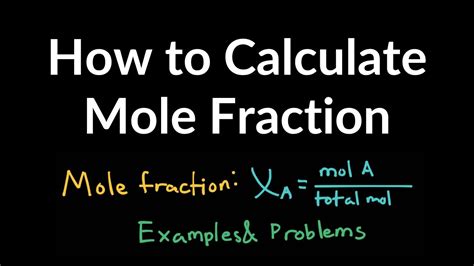 How to Calculate Mole Fraction Examples, Explanation, Shortcut, Equation, Practice Problems ...