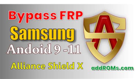 Alliance Shield X [App Manager] Samsung FRP Account Bypass