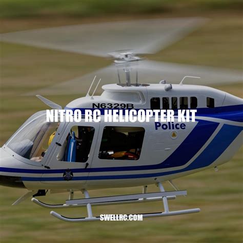 Building a Nitro RC Helicopter Kit: Tips and Tricks. - Swell RC