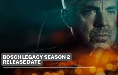 Bosch Legacy Season 2 Release Date Status, Renewed Status, Cast, Plot & Other Details