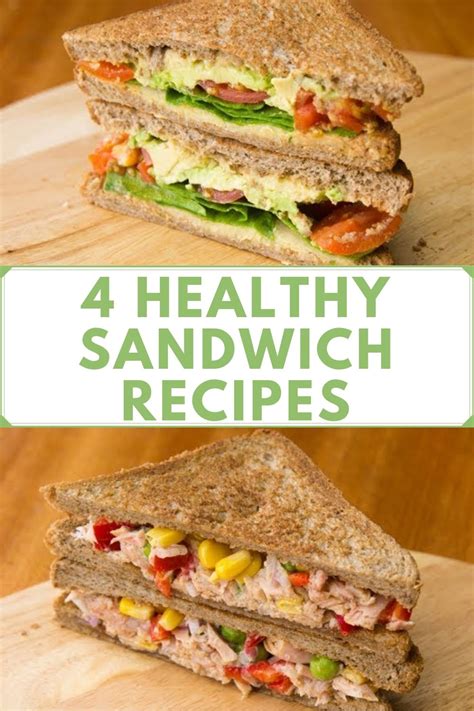 4 Healthy Sandwich Recipes For Weight Loss