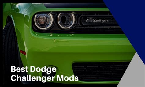 Best Dodge Challenger Mods How to Mod Your Particluar Model