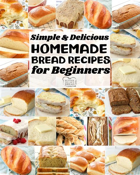 BEST BREAD RECIPES ~ Easy Homemade Bread Recipes for Beginners - Butter with a Side of Bread