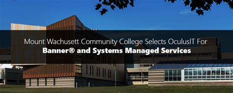 Mount Wachusett Community College – OculusIT