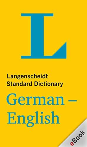 Langenscheidt Standard German-English Dictionary / Standardwörterbuch Deutsch-Englisch (German ...