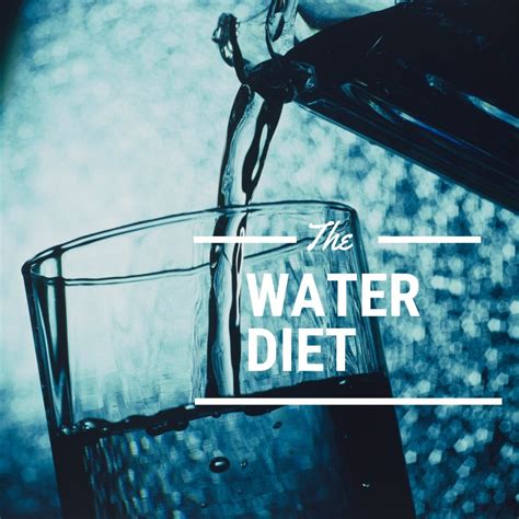 The Water Diet