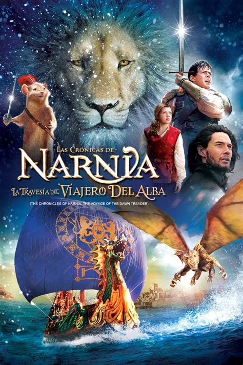 Las crónicas de Narnia: La travesía del viajero del alba. Sinopsis y ...