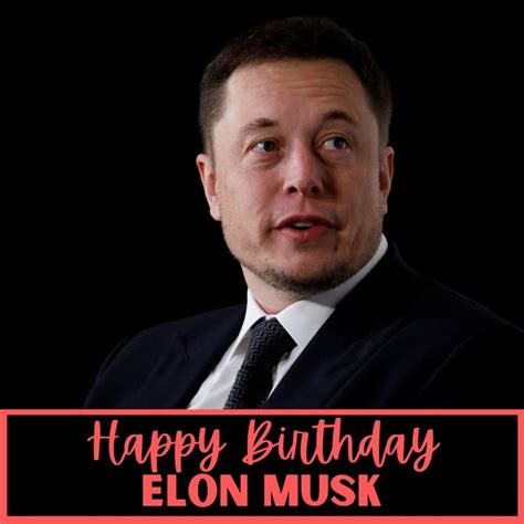 Happy Birthday Elon Musk Tweet Wishes, Messages, Images, Greetings, and WhatsApp Status Video ...