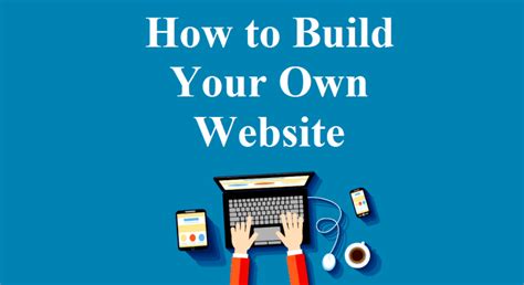 How to Build Your Own Website