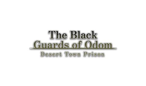 -20% The Black Guards of Odom - Desert Town Prison on GOG.com