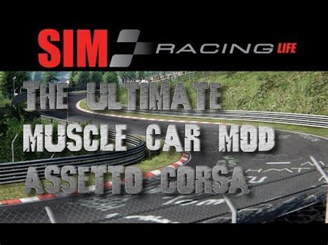 The Ultimate Muscle Car Mod Assetto Corsa - YouTube