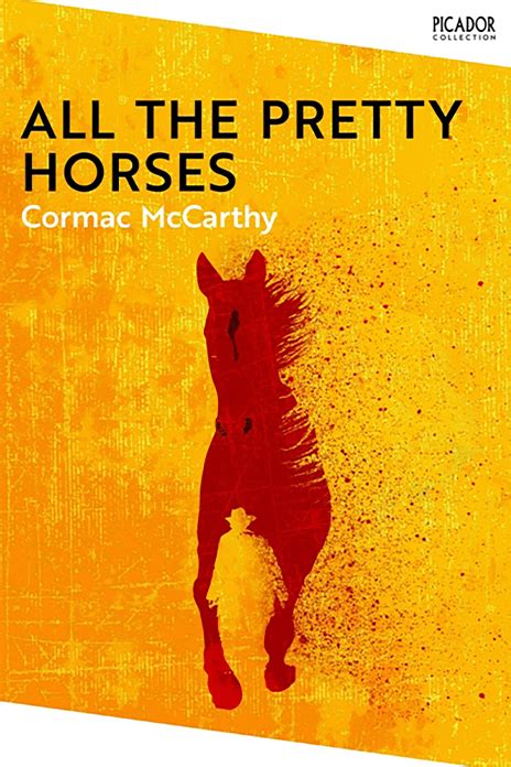 Cormac McCarthy | All the Pretty Horses | Slightly Foxed