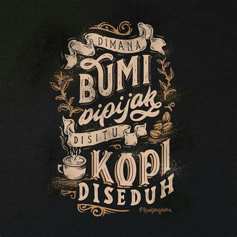 Kata Bijak Motivasi lagi Trend 2020 | Kata Kata Indah Motivasi | Coffee typography, Coffee art ...