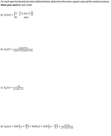 Solved For each spectral density function defined below, | Chegg.com