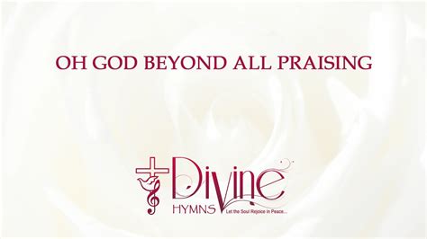 Oh God Beyond All Praising - YouTube