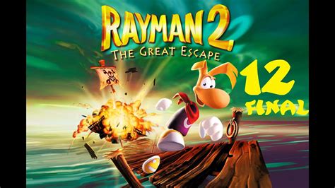 Rayman 2 The Great Escape Parte 12 Final Español - YouTube