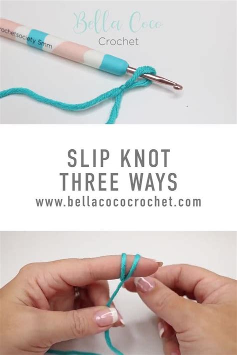 Three Ways To Make A Slip Knot | Slip knot crochet, Crochet diy tutorial, Crochet stitches video