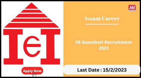 Assam Career : IIE Guwahati Recruitment 2023